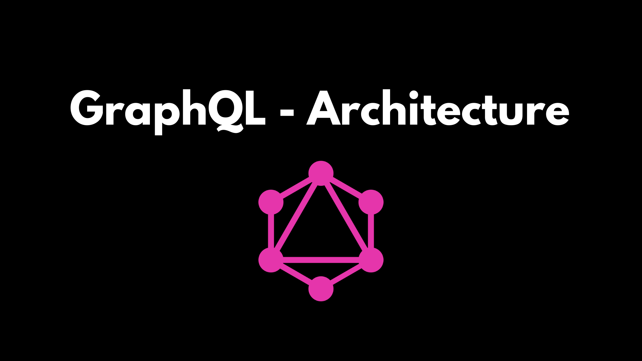 GraphQL - Usecase and Architecture - The Guild Blog