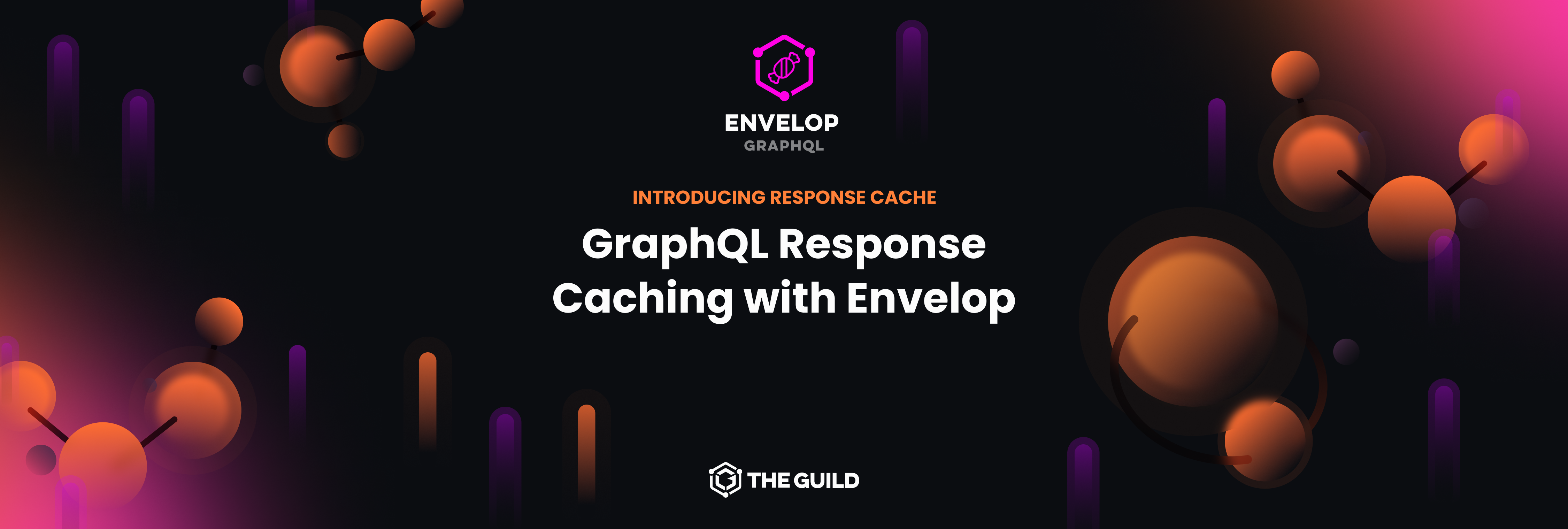 GraphQL Response Caching with Envelop - The Guild Blog